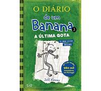 O Diário De Um Banana 3. A Última Gota