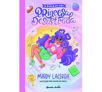 O DIÁRIO DE UMA PRINCESA DESASTRADA