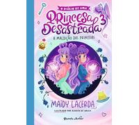 O DIÁRIO DE UMA PRINCESA DESASTRADA 3 - A MALDIÇÃO DAS PRINCESAS