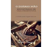 O Diário Não Encontrado De Uma Prostituta