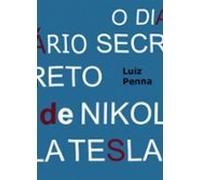 O Diário Secreto De Nikola Tesla (ebook)