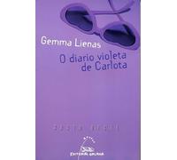 O diario violeta de carlota: 72 (Costa Oeste)