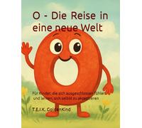 O - Die Reise in eine neue Welt
