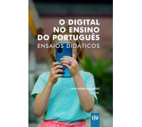 O digital no ensino do Português: ensaios didáticos (Investigação)