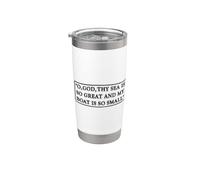 O DIOS, TU MAR ES TAN GRANDE Y MI BARCO ES TAN PEQUEÑO CITA Vaso térmico de acero inoxidable de doble pared