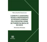 O Direito À Assessoria Técnica Independente Às Pessoas Atingidas Pelo
