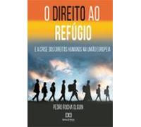O Direito Ao Refúgio (ebook)