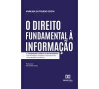 O Direito Fundamental À Informação: A Cidadania E O Direito A Ser Info