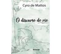 O Discurso Do Rio