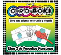 O-Do-Roki Pequeños Monstruos Libro 3: Libro para Colorear Cut-n-Fold Sorpresa Lleno de Monstruitos con Mundos Ocultos en Su Interior, ¡Diversión para ... colorear O-Do-Roki, ediciones en español)
