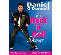 O Donnell Daniel - Daniel O'Donnell - The Rock And Roll Show [DVD] [2005] [Reino Unido]