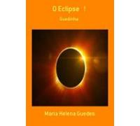 O Eclipse ! (ebook)