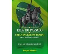 O Eco Do Passado (ebook)