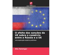O efeito das sanções da UE sobre o comércio entre a Rússia e a UE