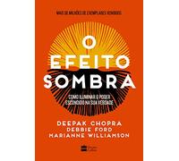 O efeito sombra: como iluminar o poder escondido na sua verdade