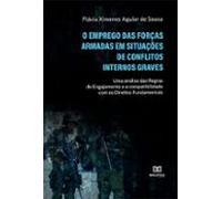 O Emprego Das Forças Armadas Em Situações De Conflitos Internos Graves