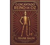 O Encantado Reino de Oz