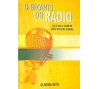O Encanto Do Rádio (ebook)