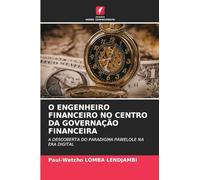 O ENGENHEIRO FINANCEIRO NO CENTRO DA GOVERNAÇÃO FINANCEIRA: A DESCOBERTA DO PARADIGMA PAWELOLE NA ERA DIGITAL