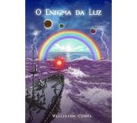O Enigma Da Luz (ebook)