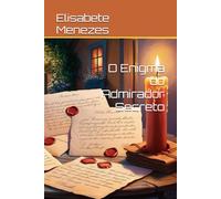 O Enigma do Admirador Secreto (1)