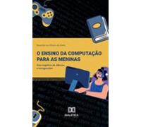 O Ensino Da Computação Para As Meninas (ebook)