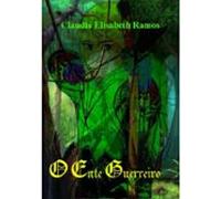 O Ente Guerreiro (ebook)