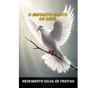 O Epirito Santo De Deus (ebook)