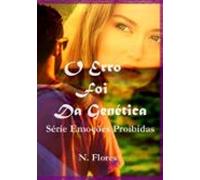 O Erro Foi Da Genética (ebook)