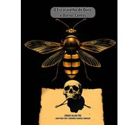 O Escaravelho de Ouro e Outros Contos: O coração delator: O Corvo, A Narrativa de Arthur Gordon Pym As Aventuras de Arthur Gordon Pym De Nantucket, ... linguagem contemporânea (Portuguese Edition)