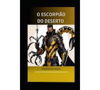 O Escorpião do Deserto: O Reino de Ousane (Origens)