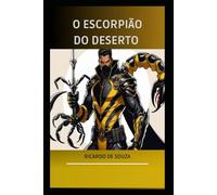 O Escorpião do Deserto: O Reino de Ousane (Origens)