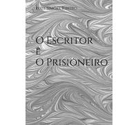 O Escritor e o Prisioneiro