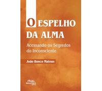 O Espelho da Alma: Acessando os Segredos do Inconsciente