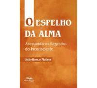 O Espelho Da Alma (ebook)