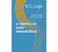 O ESPELLO DOS PAXARIÑOS: AUGA DA FONTE DOS CEOS DENTRO DUNHA ALMOFÍA DE PORCELANA