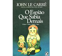 o espio que sabia demais john le carre 1 ed record 1974