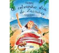 O Estranho Dia De Zacarias (ebook)