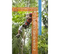 O Eterno Jardineiro 2: Descomplicando a Sabedoria da Poda