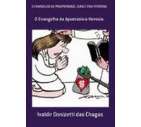 O Evangelho Da Prosperidade Cura E Vida Vitoriosa (ebook)