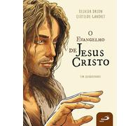 o evangelho de jesus cristo em quadrinhos ilustrado olivier drion e clotilde gaborit editora paulus