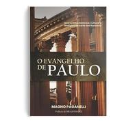 O evangelho de Paulo: Uma análise histórica, cultural e teológica da carta aos Romanos.