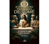 O Evangelho Perdido De Tomé (ebook)