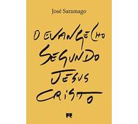 O EVANGELHO SEGUNDO JESUS CRISTO