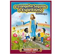 o evangelho segundo o espiritismo para criancas