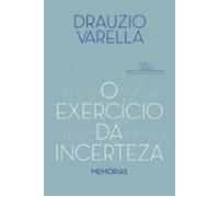 O Exercício Da Incerteza (ebook)