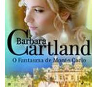 O Fantasma De Monte Carlo (a Eterna Coleção De Barbara Cartland 70) (a