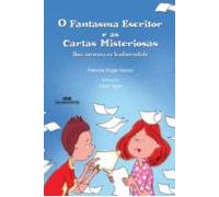 O Fantasma Escritor E As Cartas Misteriosas (ebook)