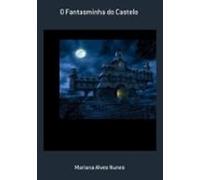 O Fantasminha Do Castelo (ebook)