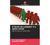 O fardo do cuidador e o apoio social: Mães de crianças com atraso mental